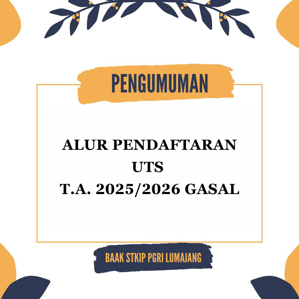 PENGUMUMAN PENDAFTARAN UTS SEMESTER GASAL T.A. 2025/2026